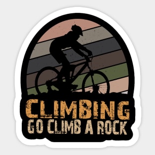 CLIMBING GO CLIMB A ROCK Sticker